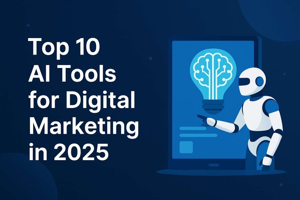 AI-Tools-for-Digital-Marketing-Top-10-Picks-for-2025_Aiprodwise